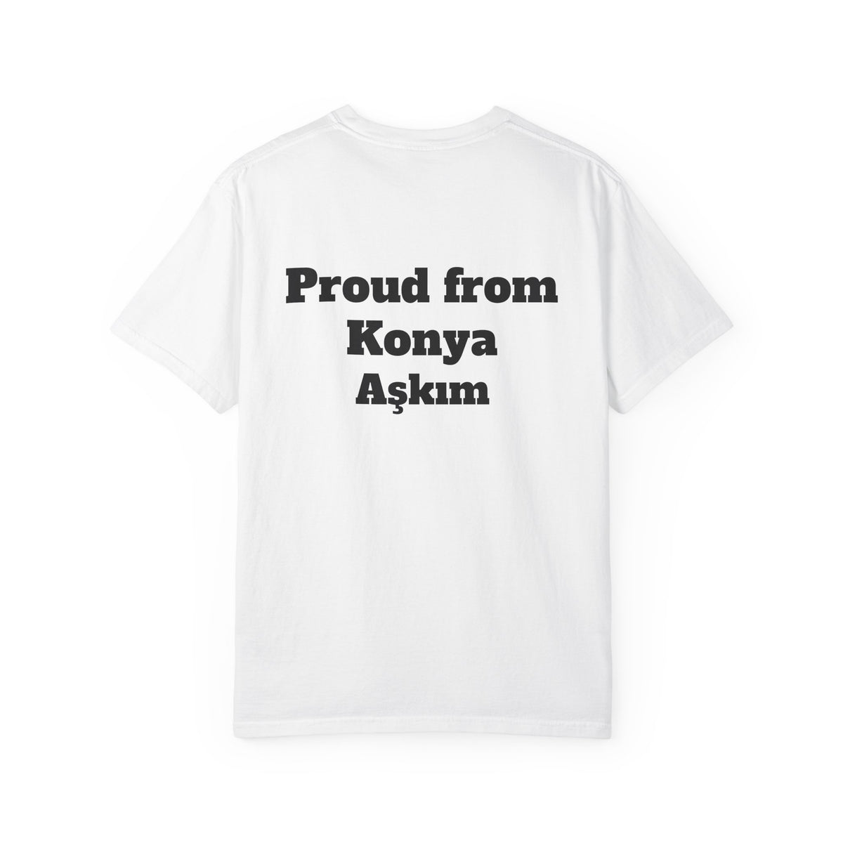 Proud from Konya Aşkım