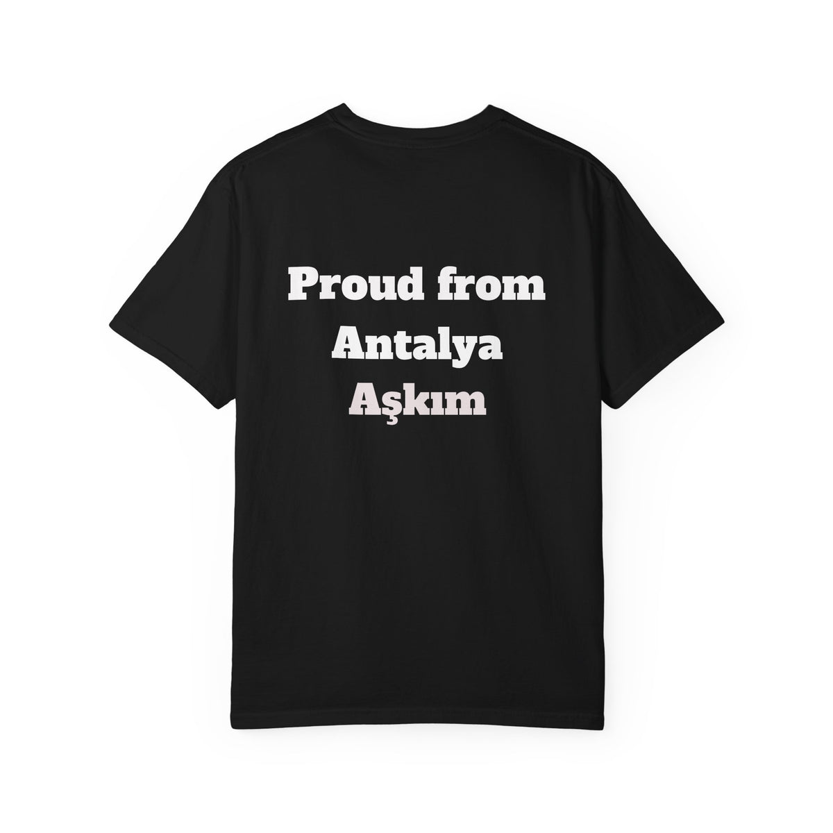 Proud From Antalya Aşkım